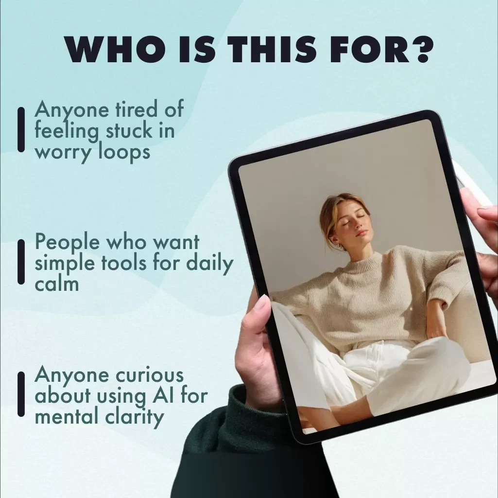 Clear Your Mind, Change Your Thoughts, Shape Your Day | AI-Based Journal for Worry Dump & Reframes | Digital Download Guide for Mental Clarity, Mindset Reset & Stress Relief