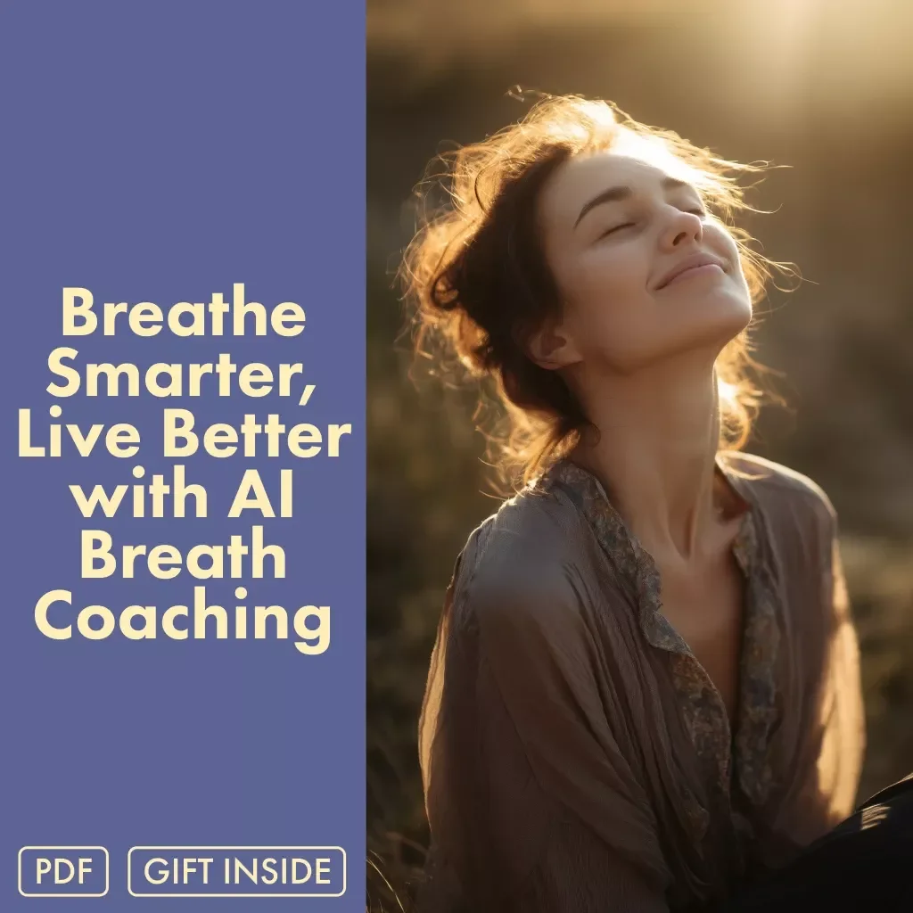 Breathe Smarter, Live Better with AI Breath Coaching | Digital Guide for Mindfulness, Focus & Energy | AI Breath Coach: Prompts And Scripts