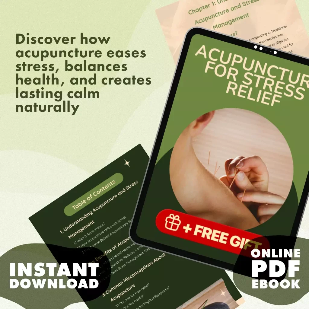 Acupuncture for Stress Relief | Ebook Guide for Stress Management, Relaxation & Natural Wellness