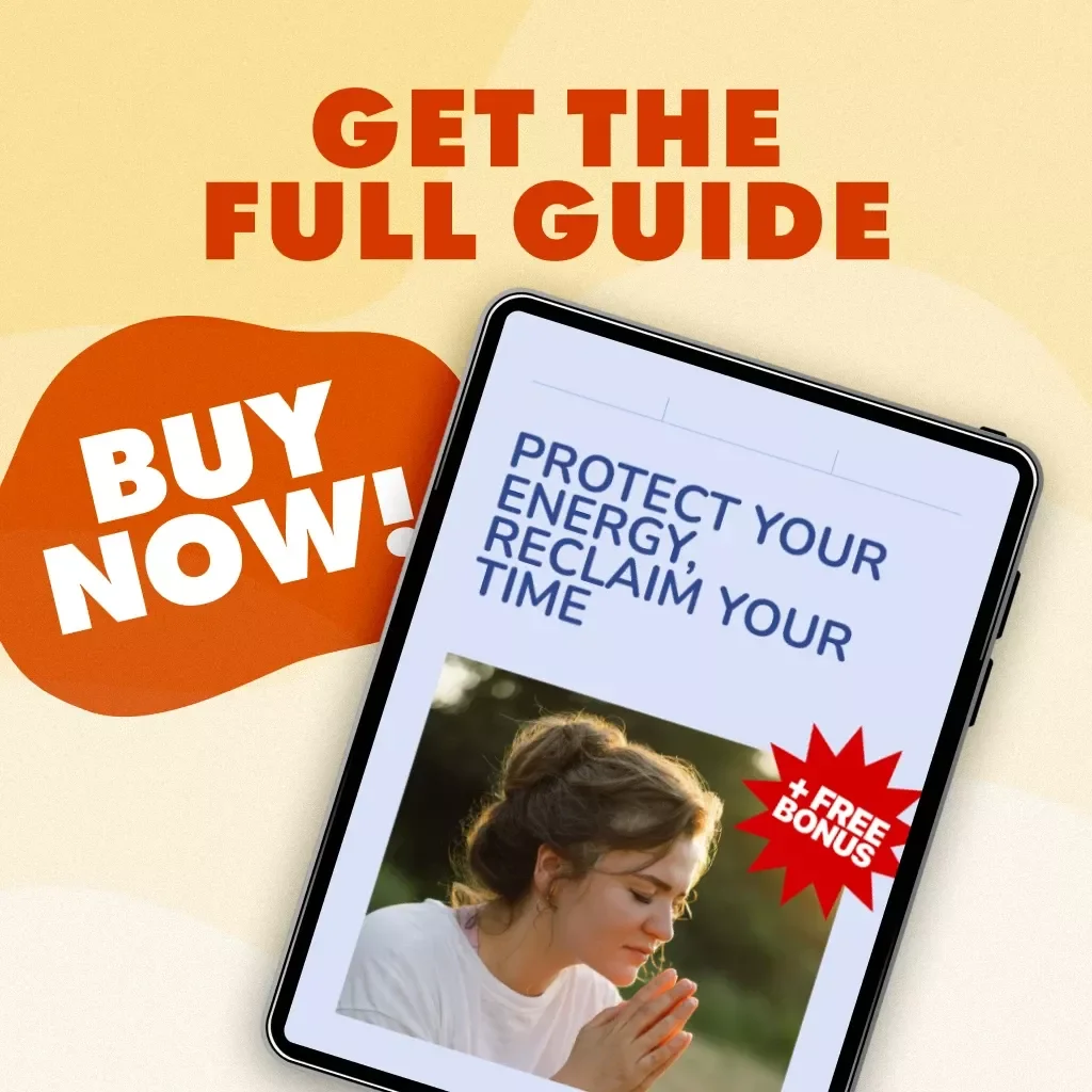 Protect Your Energy, Reclaim Your Time | Work Boundaries for Burnout Prevention Guide | Digital Download eBook & Checklist