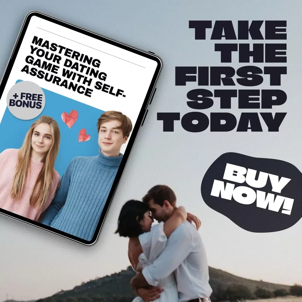 Mastering Your Dating Game with Self-Assurance | Digital Guide for Men & Women | Dating Confidence Tips, eBook for Attraction, Conversation & First Date Success