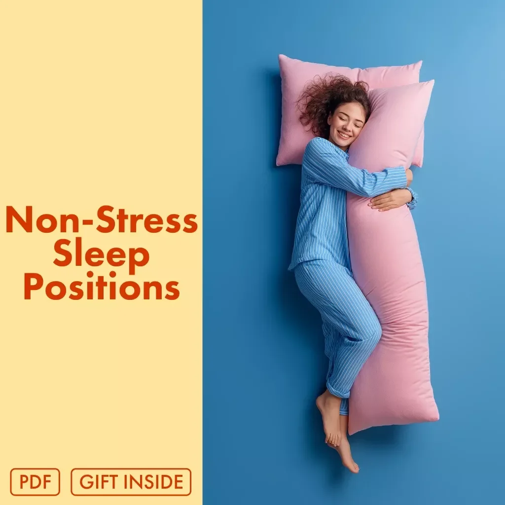 Non-Stress Sleep Positions: Your Simple Checklist for Restful Nights | Digital Download Guide | Better Sleep eBook for Relaxation, Spine Alignment & Stress-Free Rest