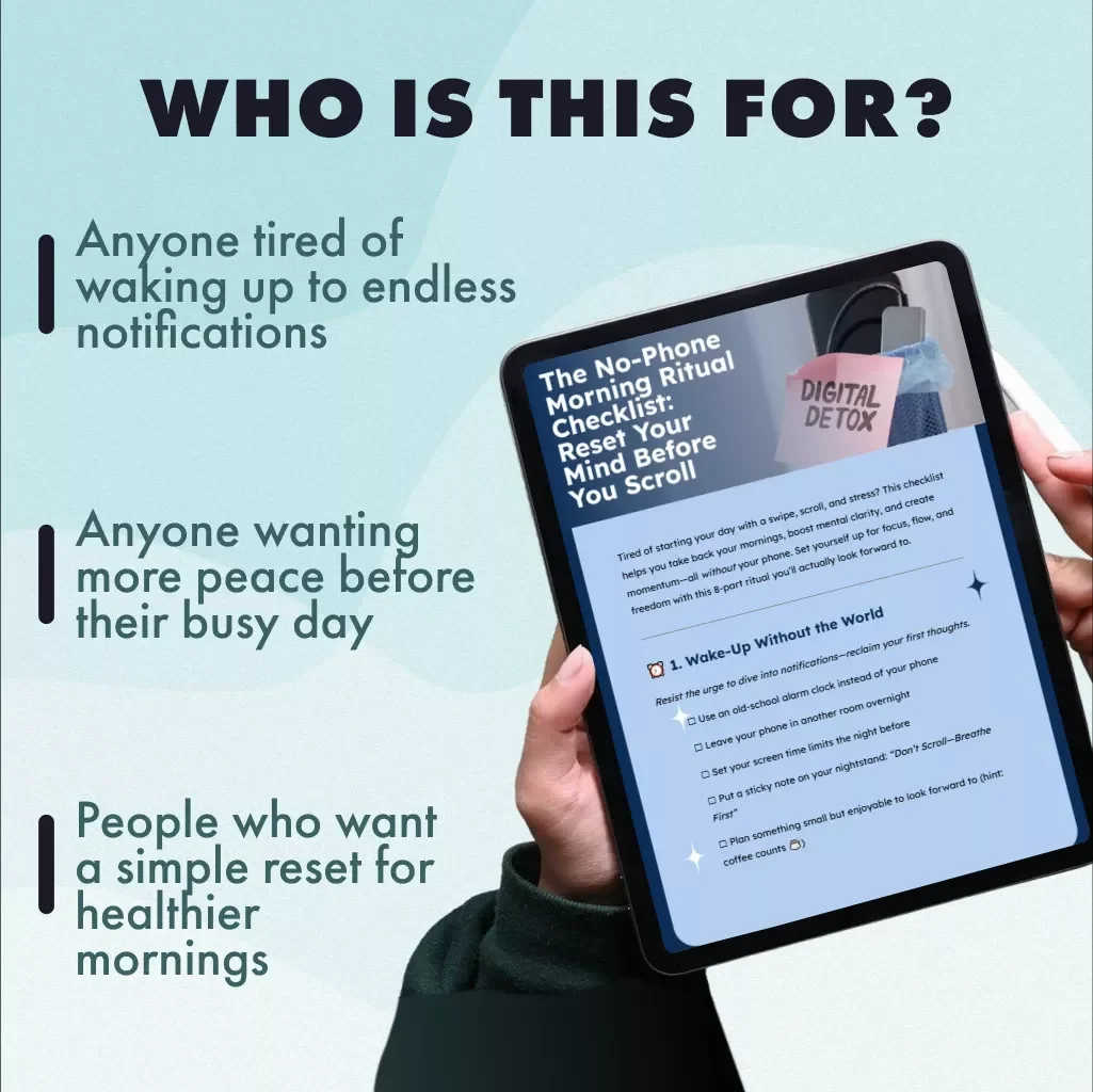 The No-Phone Morning Ritual Checklist: Reset Your Mind Before You Scroll | Digital Download | Printable Self-Care Checklist | The No-Phone Morning Ritual for a Clear Mind