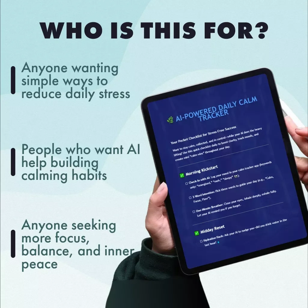 AI-Powered Daily Calm Tracker | Digital Checklist for Stress Relief, Mindfulness, and Productivity | Guided eBook & Printable Wellness Tool
