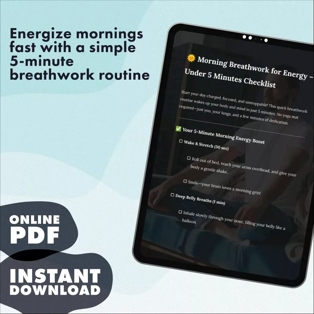 Morning Breathwork for Energy – Under 5 Minutes Checklist | Daily Energy Boost, Quick Morning Routine, Digital Wellness Download