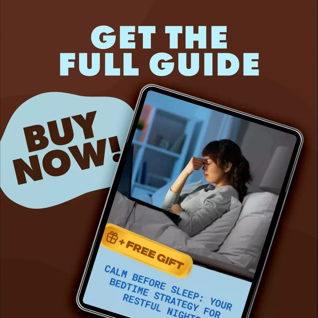 Calm Before Sleep: Your Bedtime Strategy for Restful Nights | Digital Guide for Better Sleep, Relaxation & Nighttime Routine