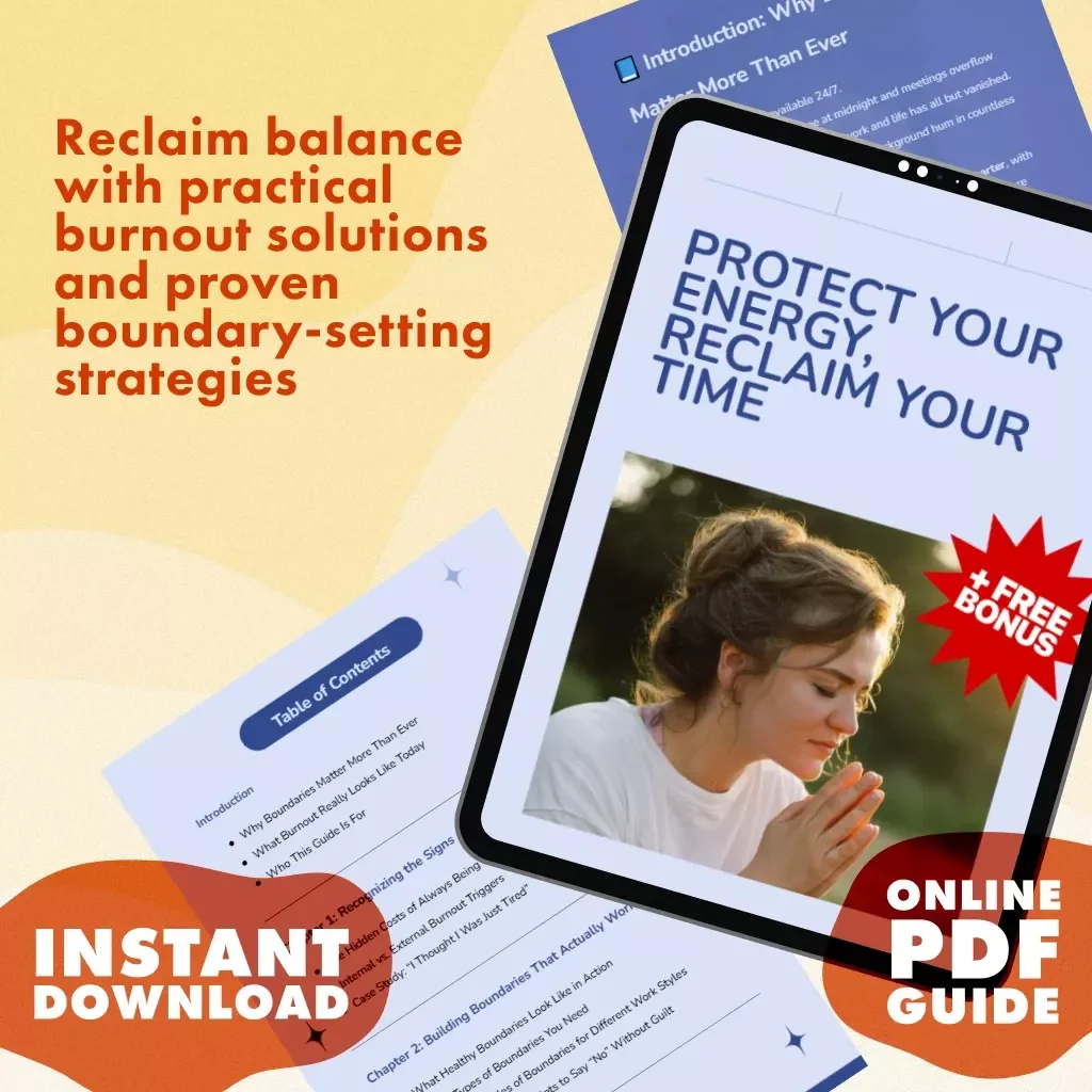Protect Your Energy, Reclaim Your Time | Work Boundaries for Burnout Prevention Guide | Digital Download eBook & Checklist