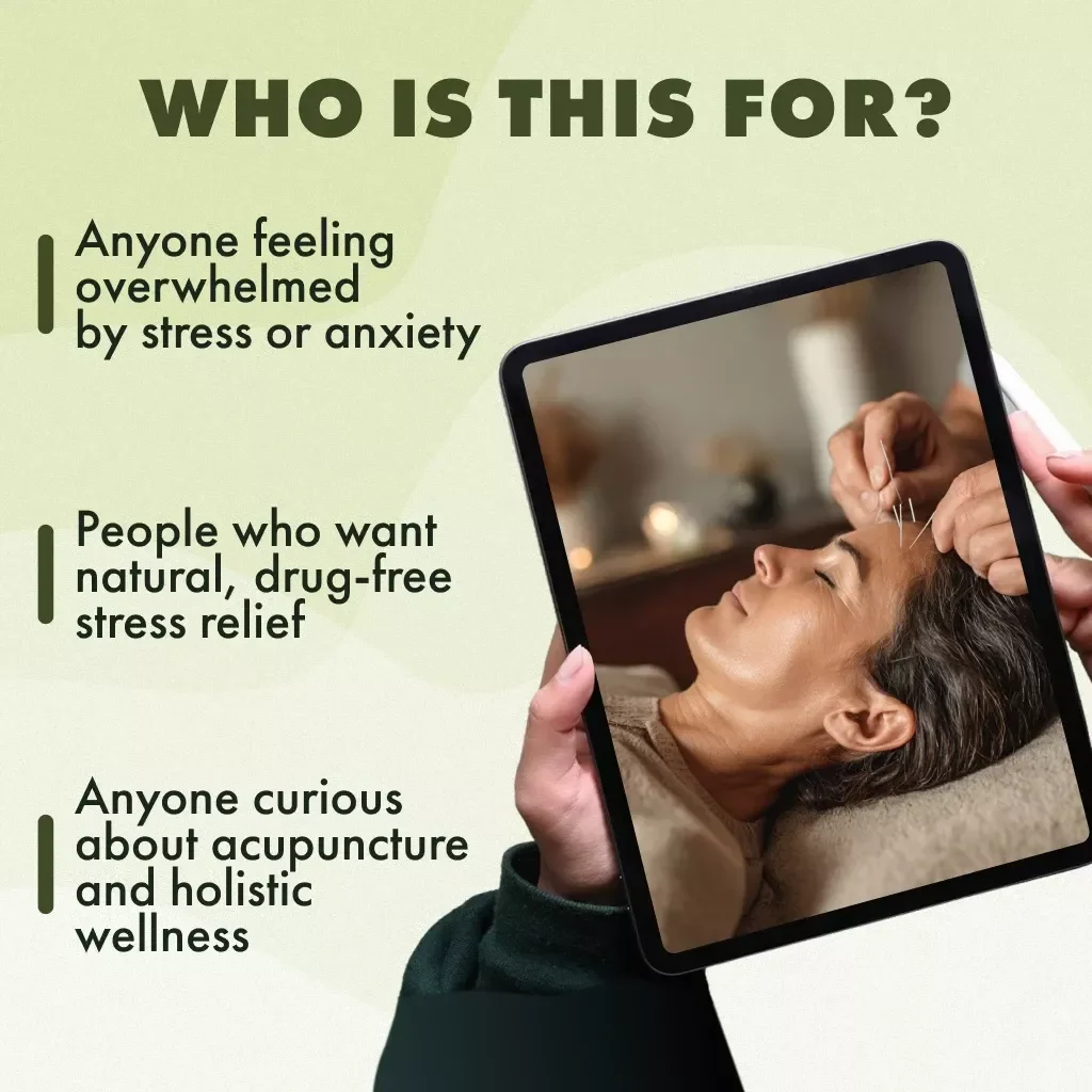 Acupuncture for Stress Relief | Ebook Guide for Stress Management, Relaxation & Natural Wellness