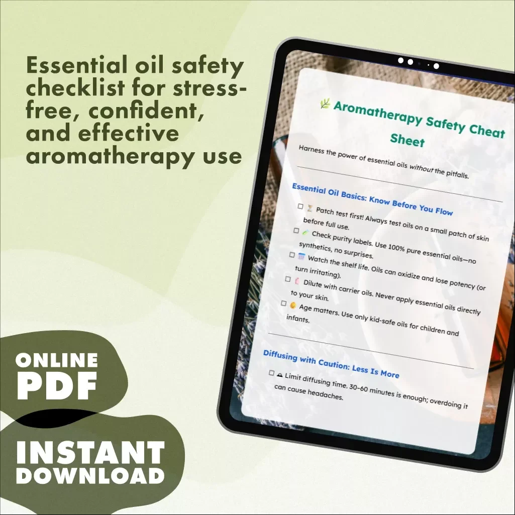 Aromatherapy Safety Cheat Sheet | Essential Oil Safety Guide | Printable Digital Download Checklist for Beginners & Professionals | Holistic Wellness & Natural Living Tool