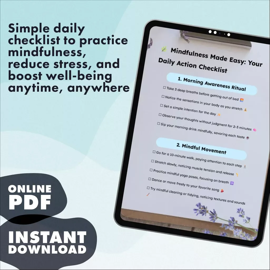 Mindfulness Made Easy: Your Daily Action Checklist | Printable Digital Download for Stress Relief, Mindful Living & Mindfulness Exercises