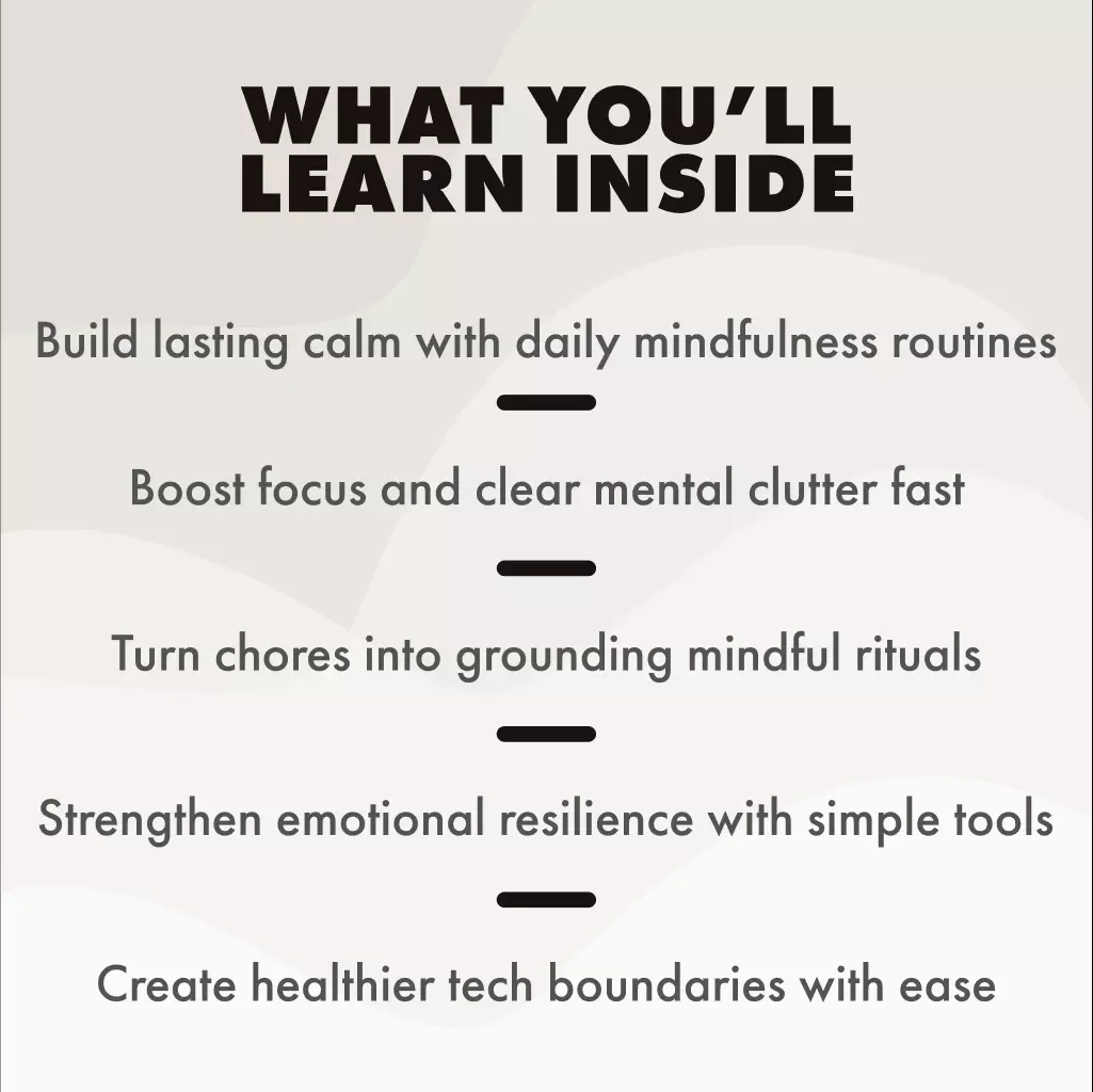 Unlocking Deeper Awareness and Calm with Mindfulness Mastery Every Day | Digital Mindfulness Guide, eBook for Stress Relief, Emotional Resilience & Mental Clarity