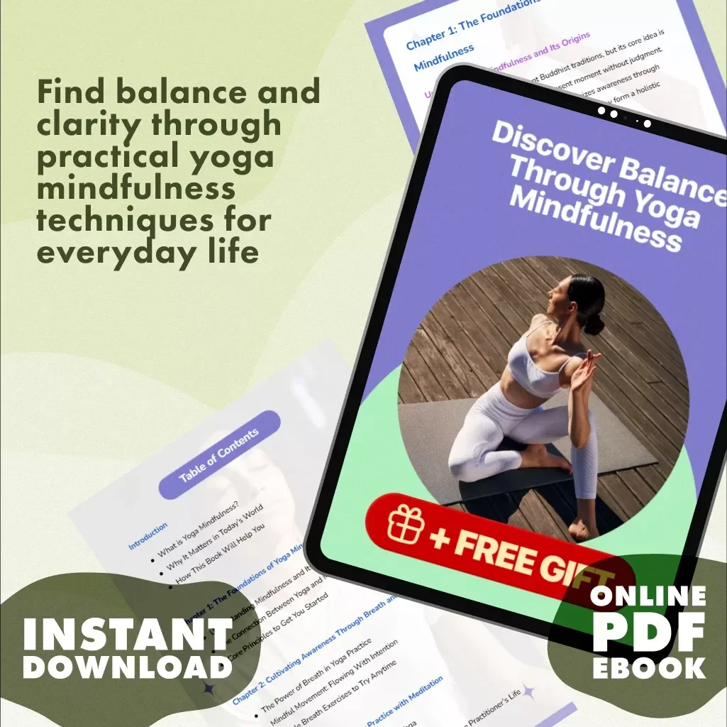 Discover Balance Through Yoga Mindfulness | Digital eBook Guide for Stress Relief, Meditation, and Daily Mindful Living