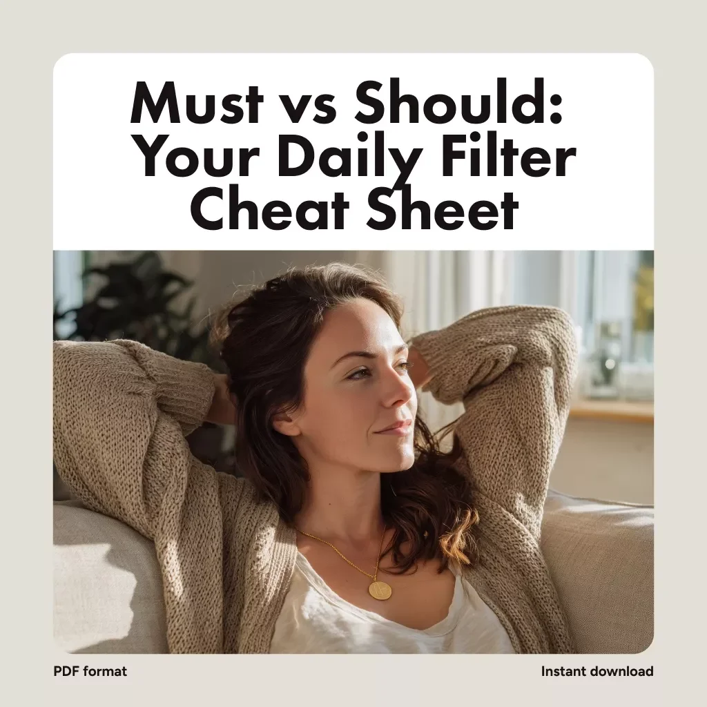 Must vs Should: Your Daily Filter Cheat Sheet | Productivity Checklist, Digital Download, Time Management Guide