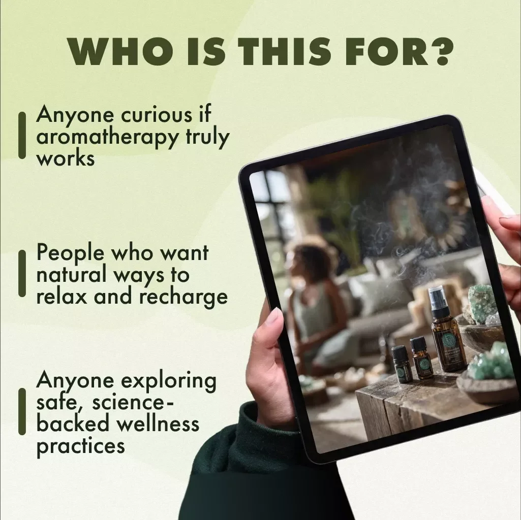 The Scent of Science: Does Aromatherapy Really Work? | Digital Download eBook on Essential Oils, Aromatherapy Benefits, and Wellness Research