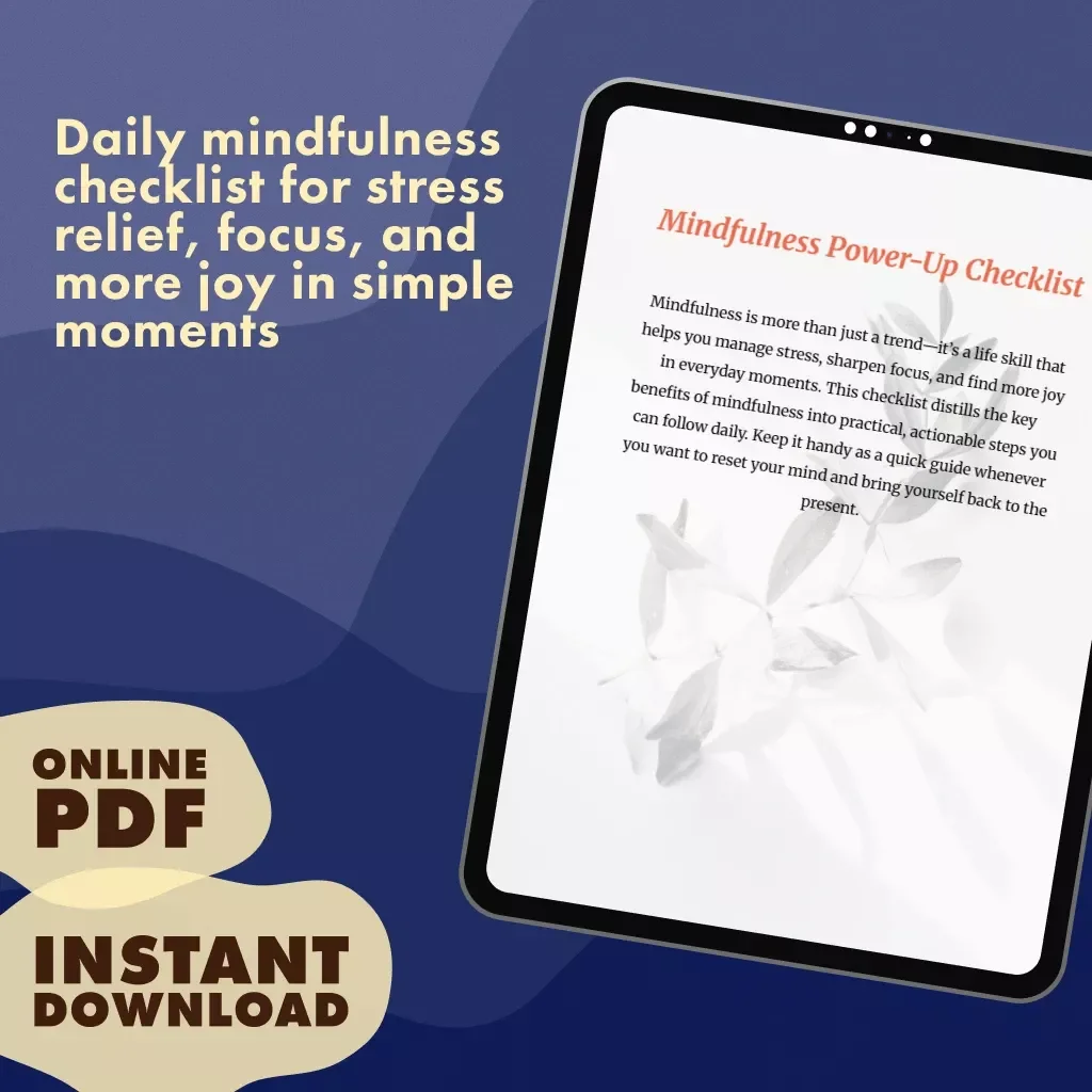 Mindfulness Power-Up Checklist | Digital Download Self-Care Guide for Stress Relief, Focus, and the Benefits of Mindfulness