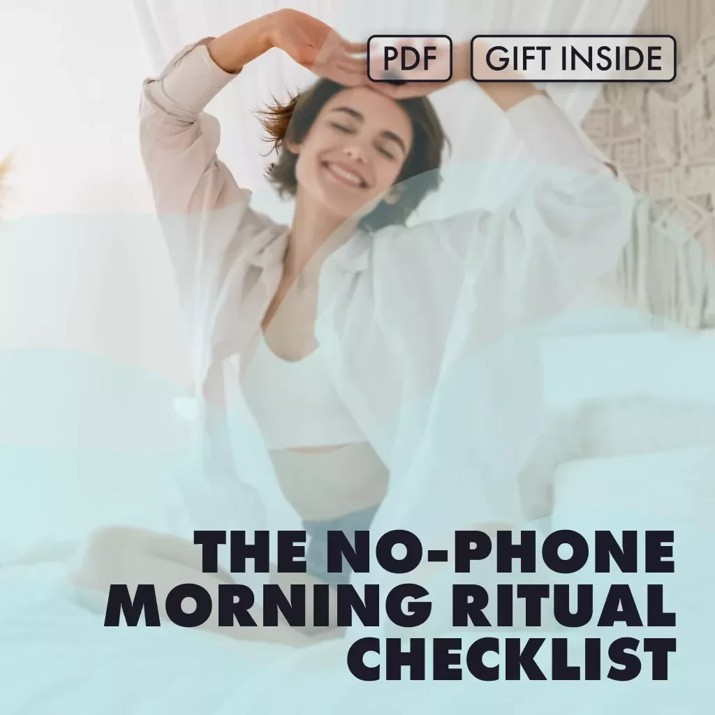 The No-Phone Morning Ritual Checklist: Reset Your Mind Before You Scroll | Digital Download | Printable Self-Care Checklist | The No-Phone Morning Ritual for a Clear Mind