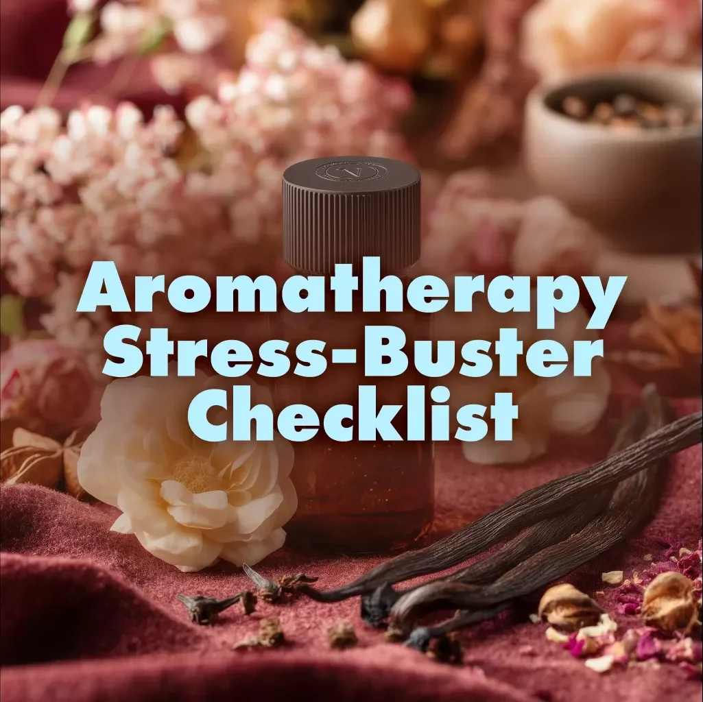 Aromatherapy Stress-Buster Checklist | Essential Oils for Relaxation, Self-Care & Stress Relief | Digital Download eBook & Printable Guide