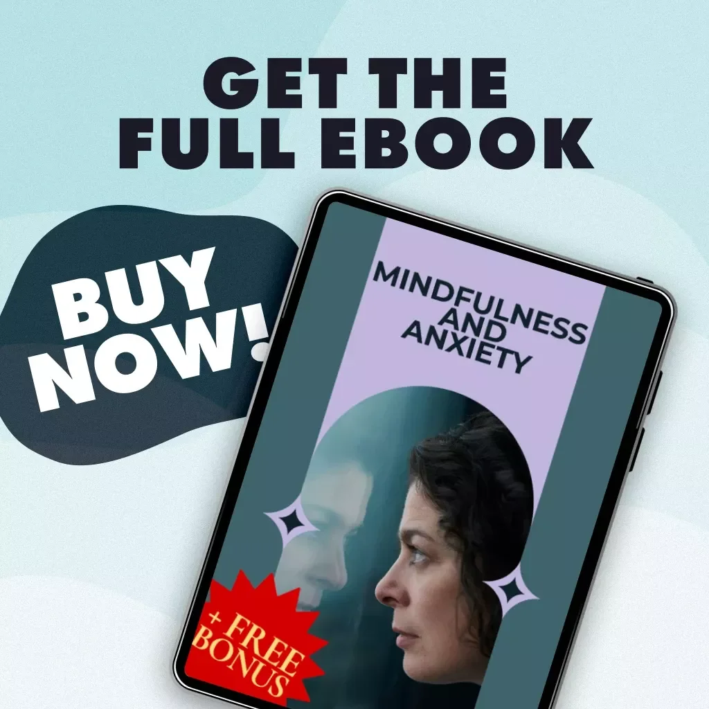 Mindfulness and Anxiety Ebook: Practical Guide to Calm Your Mind, Reduce Stress, and Build Resilience Through Mindfulness Practices for Anxiety Relief