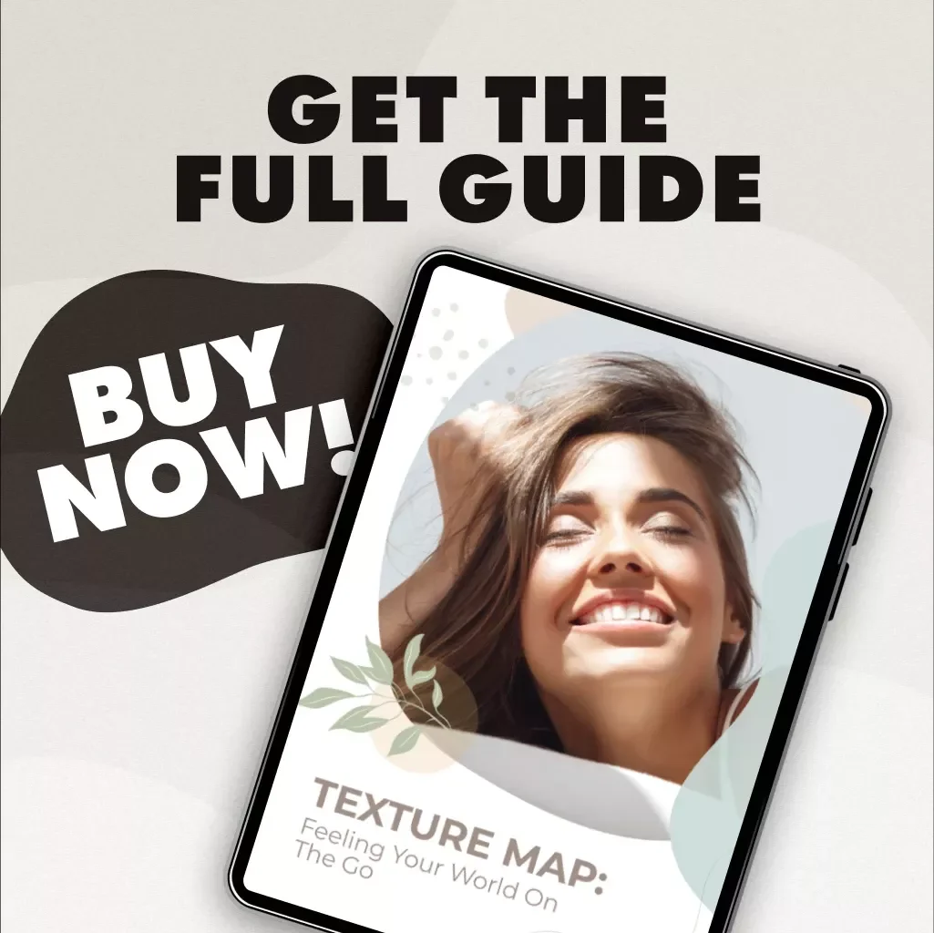 Texture Map: Feeling Your World on the Go | Guide for Stress Relief, Focus & Tactile Grounding | Digital Download eBook & Checklist