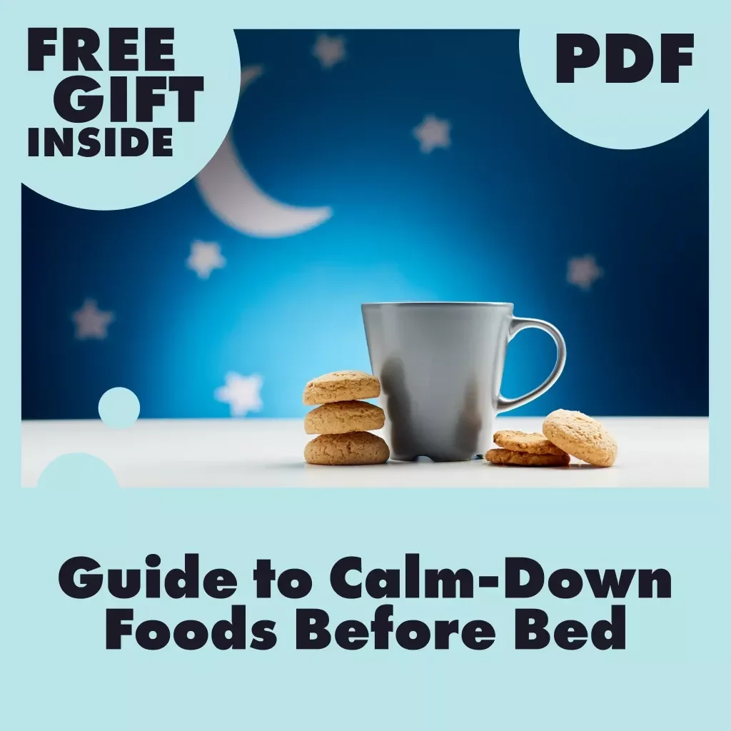 Guide to Calm-Down Foods Before Bed | Sleep-Friendly eBook | Digital Download for Relaxation, Healthy Snacks, Recipes & Nighttime Nutrition