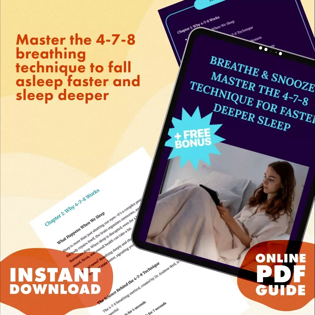 Breathe & Snooze: Master the 4-7-8 Technique for Faster, Deeper Sleep | 4-7-8 Breathing for Faster Sleep Guide | Digital eBook & Sleep Checklist