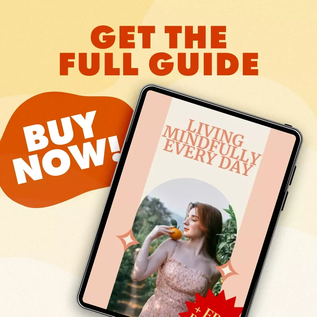 Living Mindfully Every Day | Mindfulness Guide for Beginners | How to Practice Mindfulness Regularly | Digital Download eBook