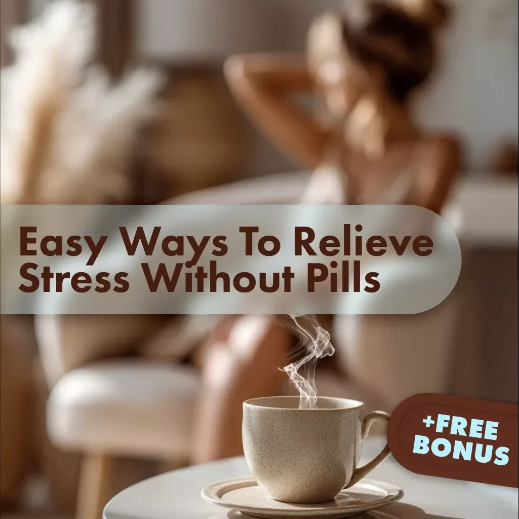 Calm Naturally: Easy Ways to Relieve Stress Without Pills | Stress Relief eBook | Natural Anxiety Guide | Mindfulness, Sleep, Nutrition & Self-Care Checklist