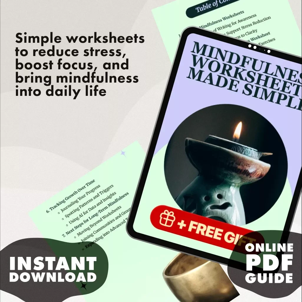 Mindfulness Worksheets Made Simple | Digital Guide for Stress Relief, Focus, Gratitude & Productivity | Printable eBook & Checklist for Teens, Professionals, Parents & Families