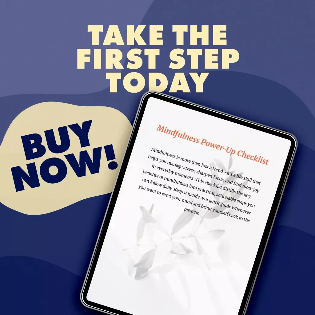 Mindfulness Power-Up Checklist | Digital Download Self-Care Guide for Stress Relief, Focus, and the Benefits of Mindfulness