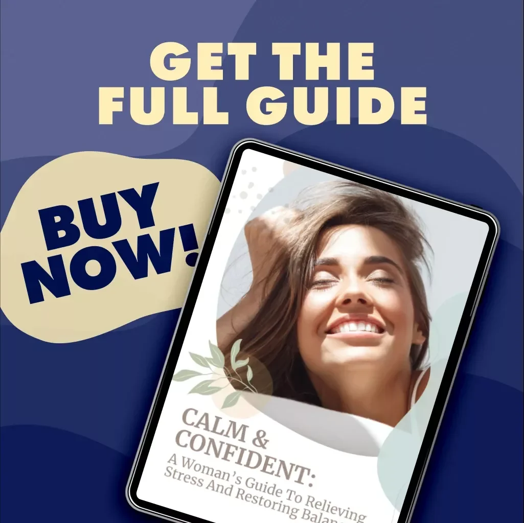 Calm & Confident: A Woman’s Guide to Relieving Stress and Restoring Balance | Stress Relief eBook, Women’s Self-Care Guide, Digital Download for Mindfulness & Balance