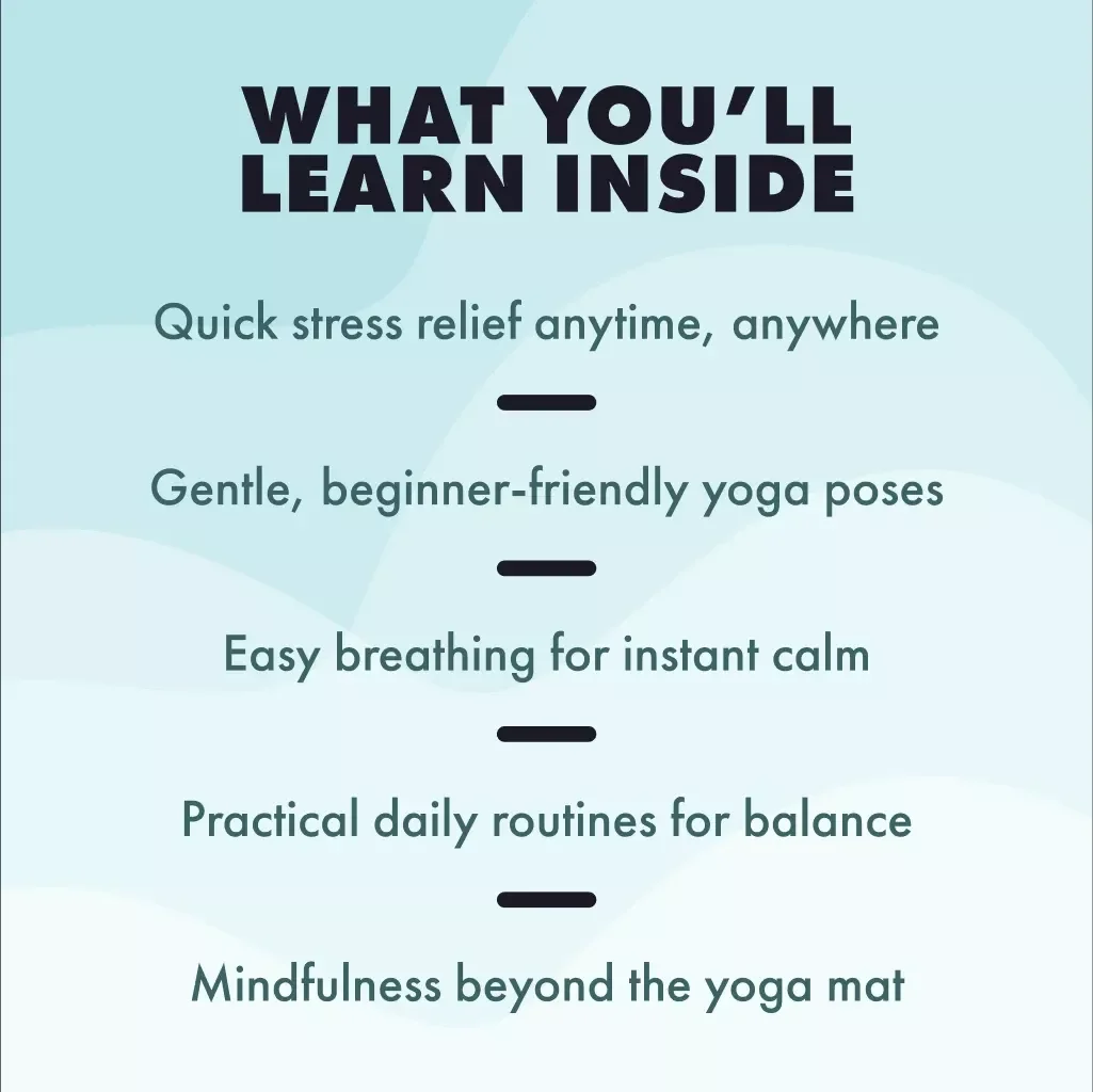 Breathe, Stretch, Release: Yoga for Stress-Free Living | Digital Guide to Yoga for Stress Management, Mindfulness & Wellness eBook