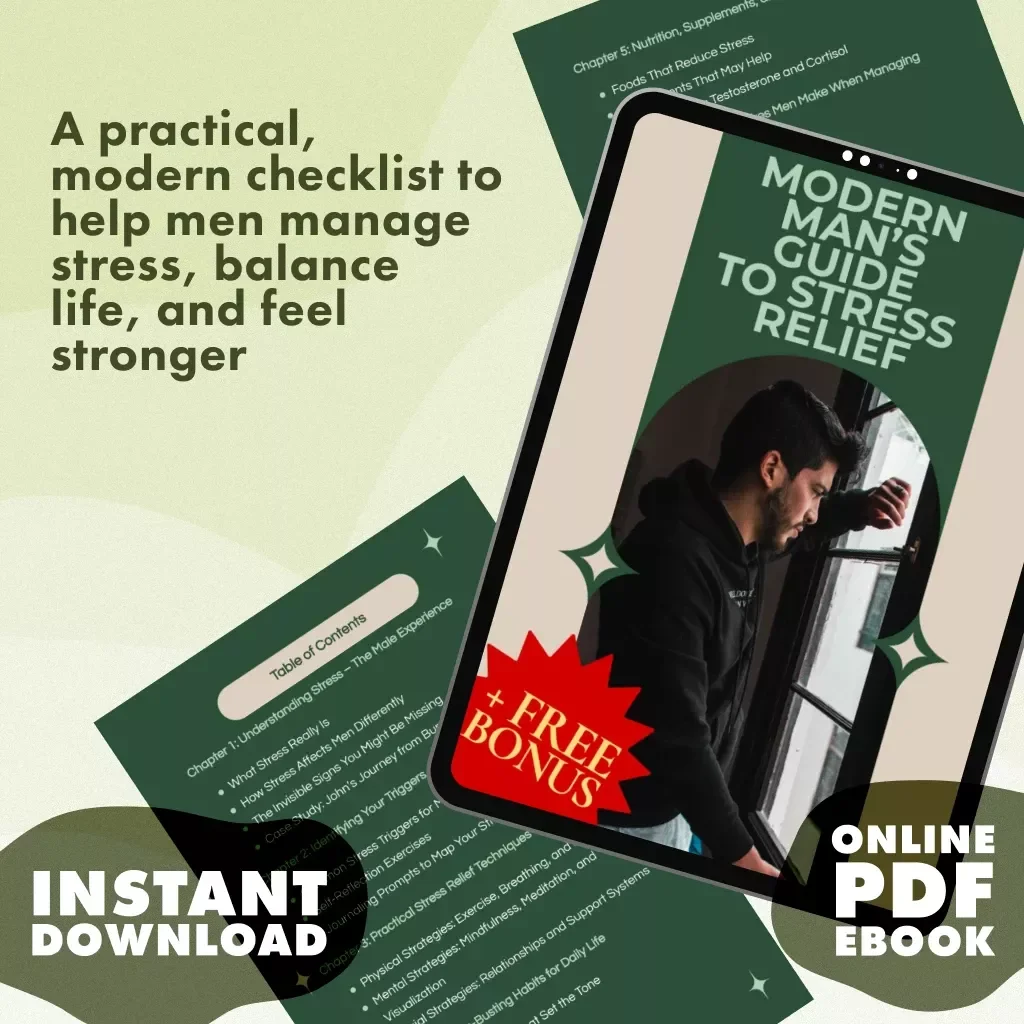 Modern Man’s Guide to Stress Relief | Stress Relief for Men eBook | Digital Download Wellness & Mindfulness Resource