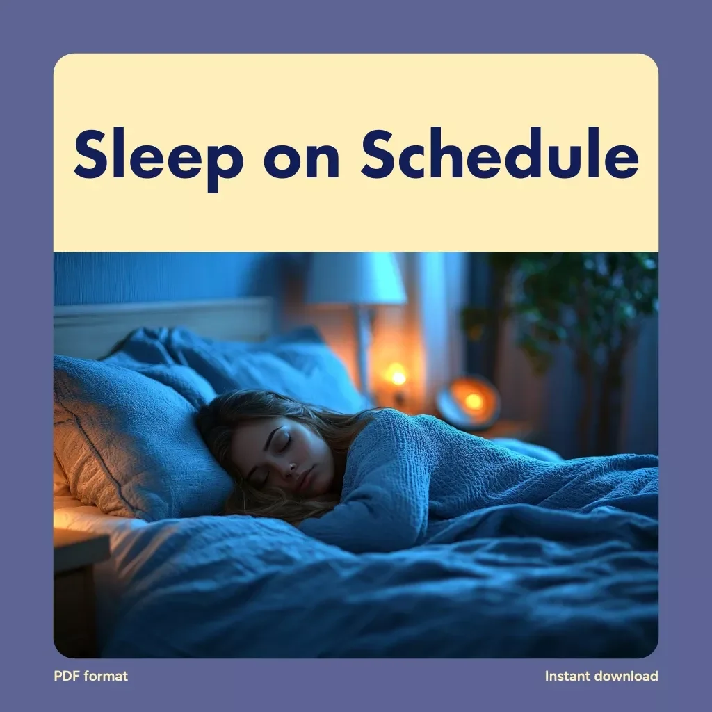 Sleep on Schedule: A Step-by-Step Workbook to Train Your Body Clock | How to Train Your Body to Sleep On Time Workbook | Digital Download Guide