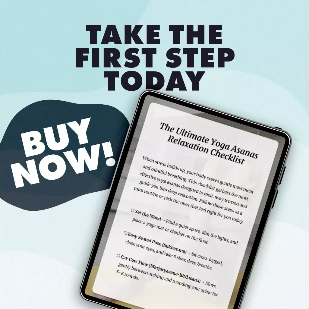The Ultimate Yoga Asanas Relaxation Checklist | Digital Download eBook & Guide for Stress Relief, Calm & Mindful Living