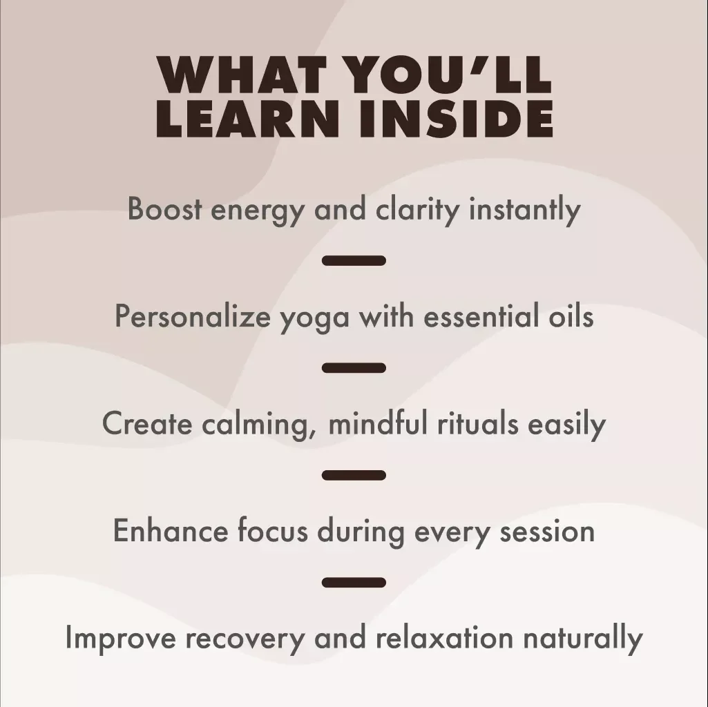 Flow & Fragrance: Your Ultimate Yoga & Essential Oil Pairing Guide | Digital eBook for Aromatherapy, Yoga Practice, Mindfulness & Wellness