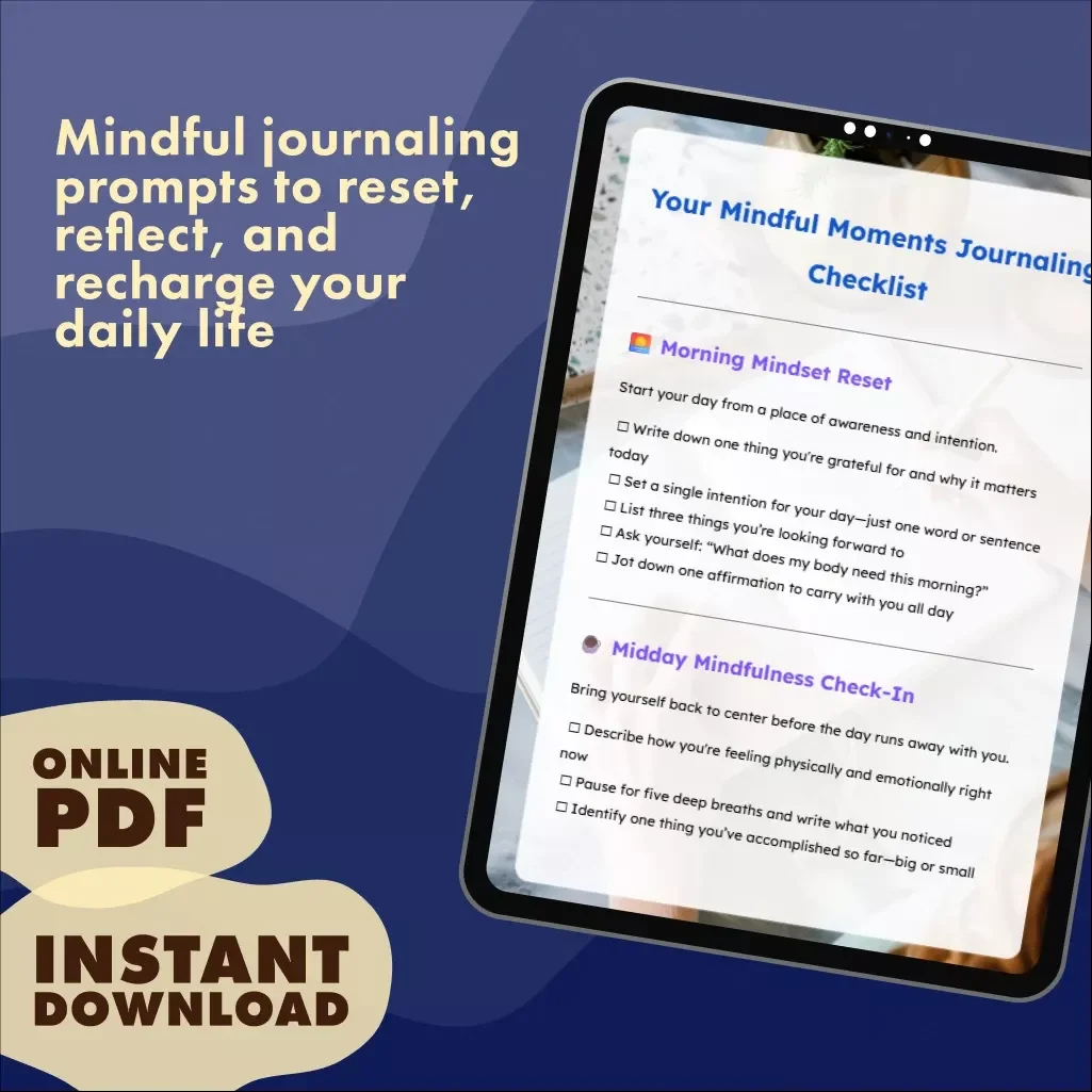 Your Mindful Moments Journaling Checklist | Digital Download Mindfulness Journal Prompts, Daily Routine Self Care eBook, Printable Guided Checklist