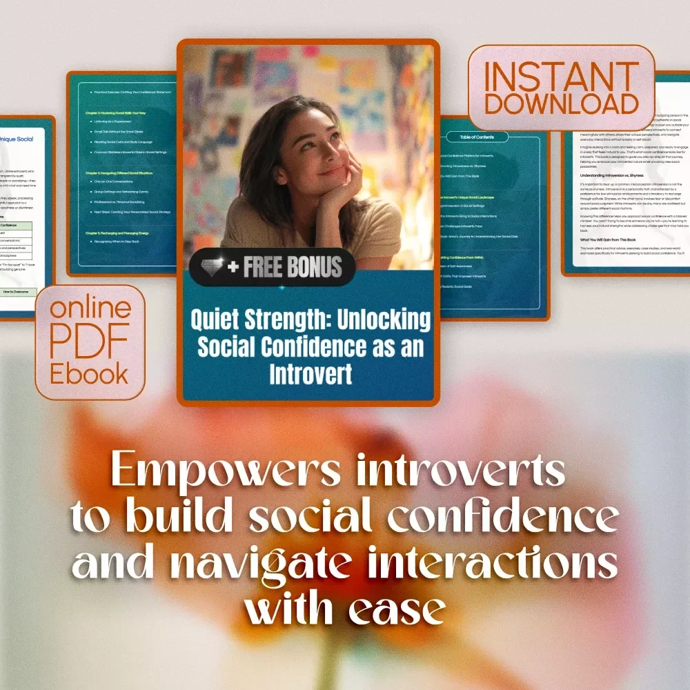 Quiet Strength: Unlocking Social Confidence as an Introvert – Social Confidence for Introverts eBook, Guide to Building Confidence, Mastering Social Skills, and Thriving in Social Settings