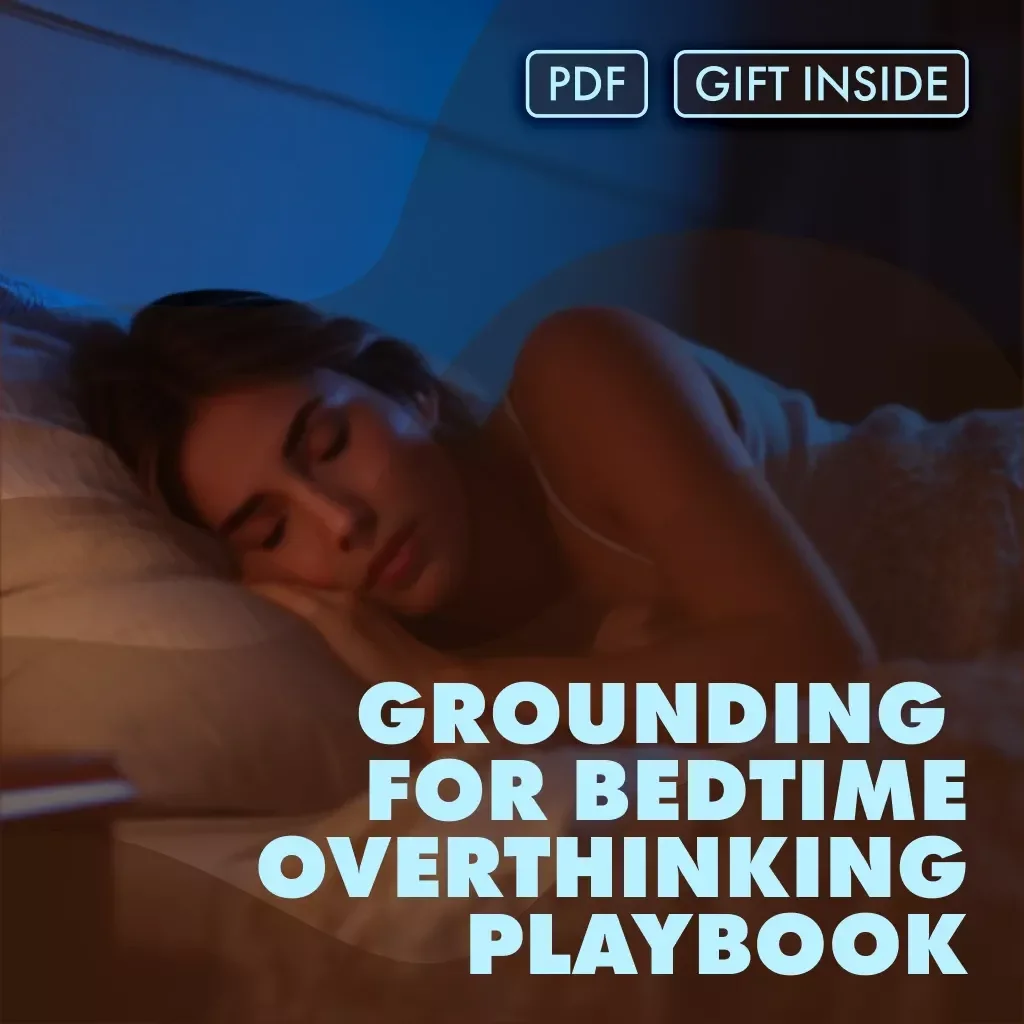 Grounding for Bedtime Overthinking Playbook | Digital Sleep Checklist | Relaxation & Mindfulness Guide