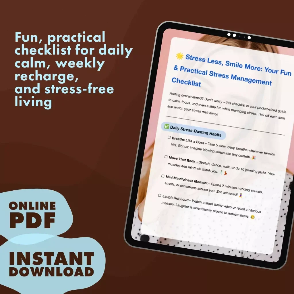 Stress Less, Smile More: Your Fun & Practical Stress Management Checklist | Digital Download Guide for Stress Management Skills