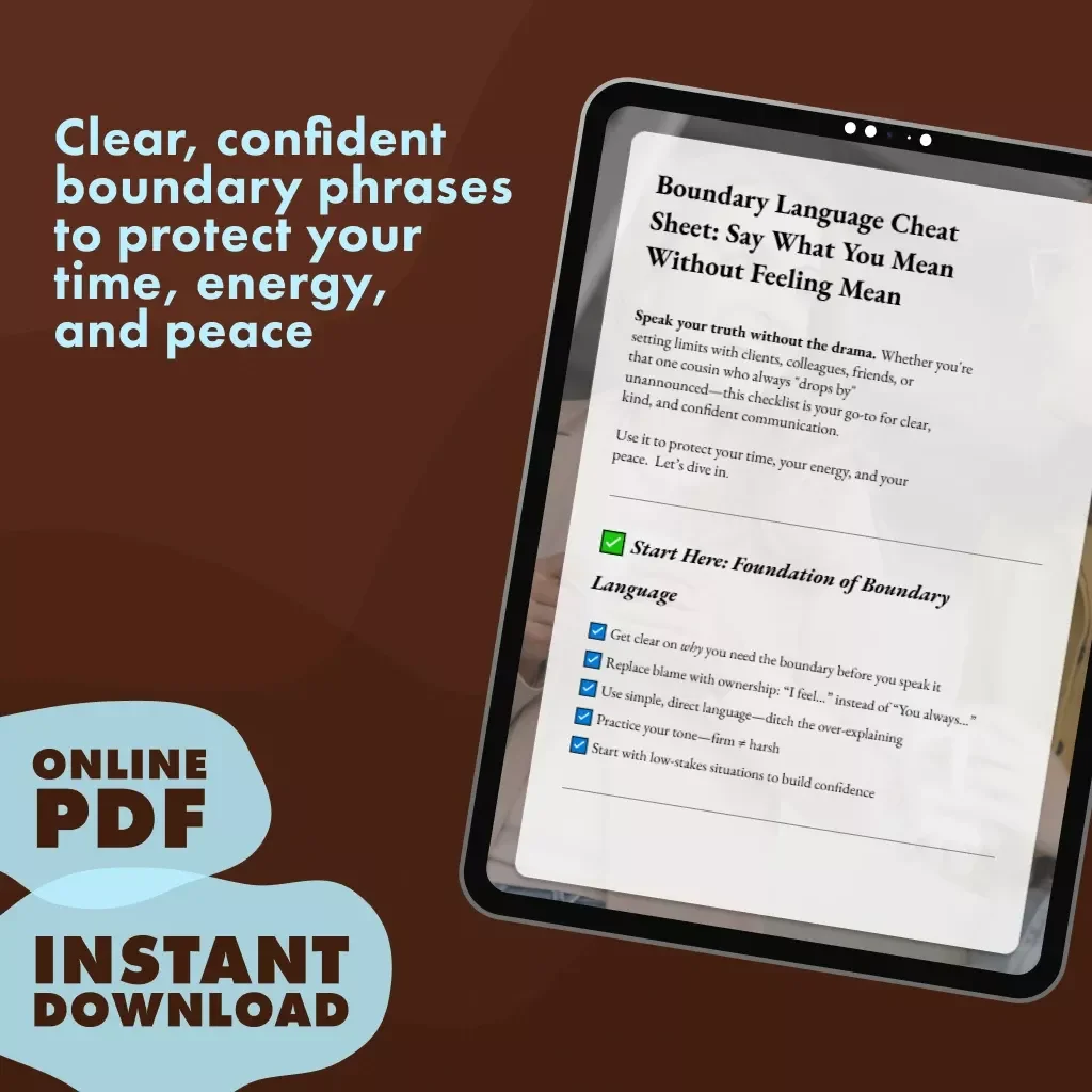 Boundary Language Cheat Sheet: Say What You Mean Without Feeling Mean | Digital Download Checklist for Confident Communication & Setting Healthy Boundaries