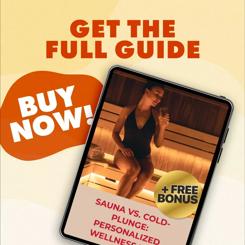 Sauna vs. Cold-Plunge: Personalized Wellness Map | Digital Guide for Choosing Sauna or Cold-Plunge Therapy, Wellness Goals & AI Routine Optimization
