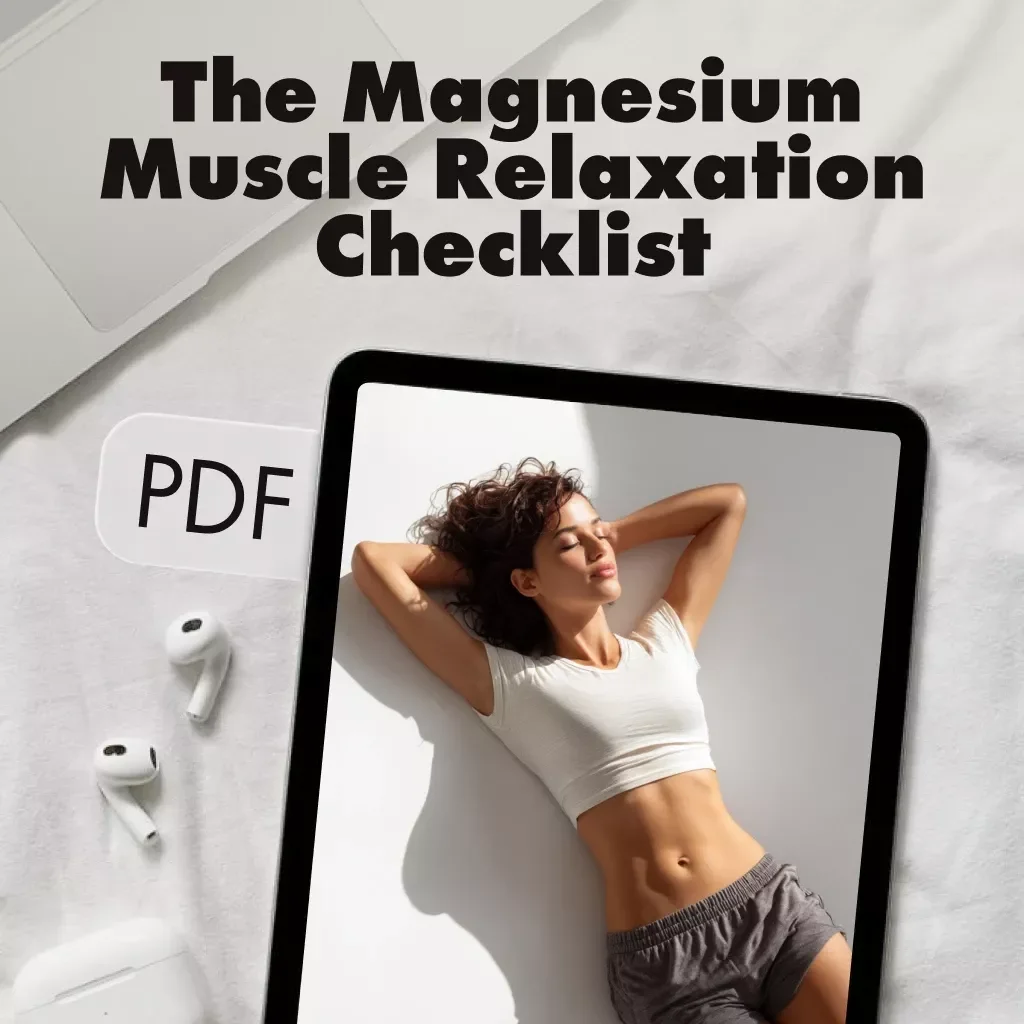 The Magnesium Muscle Relaxation Checklist | Digital Download for Stress Relief, Sleep Support & Wellness | eBook, Guide & Printable PDF
