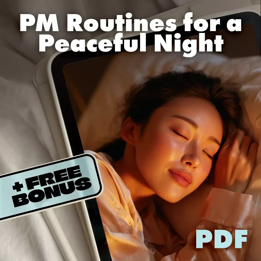 PM Routines for a Peaceful Night Cheat Sheet: The Ultimate Guide to Restful Sleep