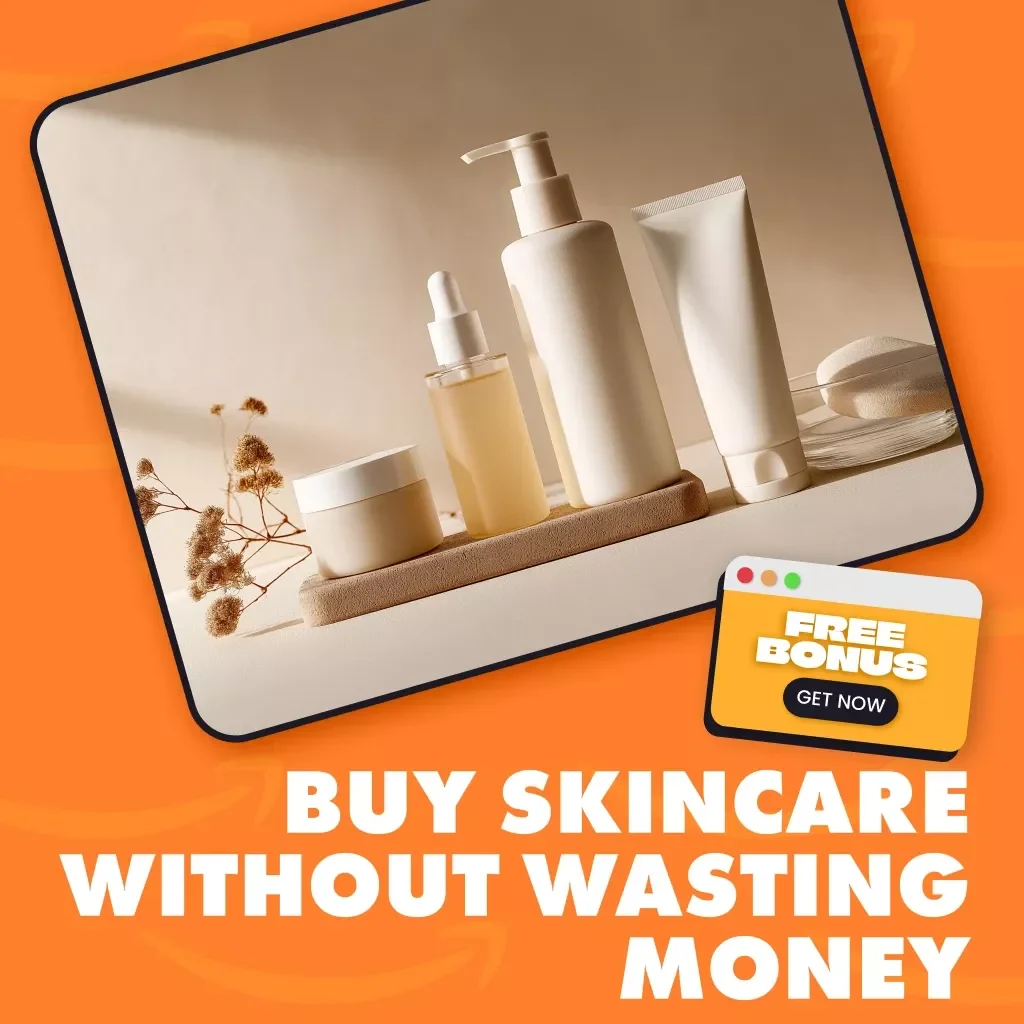Buy Skincare Without Wasting Money | Digital Guide for How to Buy Beauty & Skincare Wisely | Save Money on Skincare eBook, Checklist & Pro Tips
