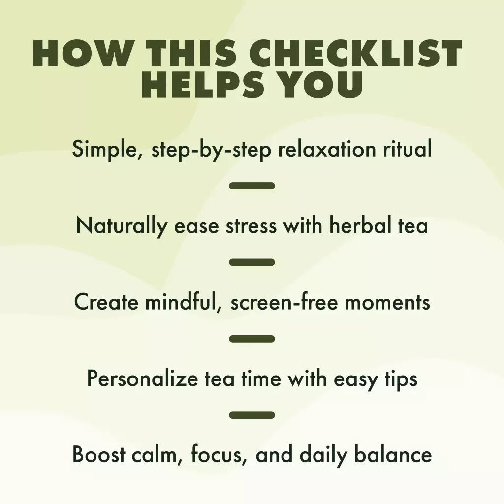 The Herbal Tea Stress Relief Checklist | Digital Download for Relaxation, Calm Ritual, and Mindful Tea Time Guide