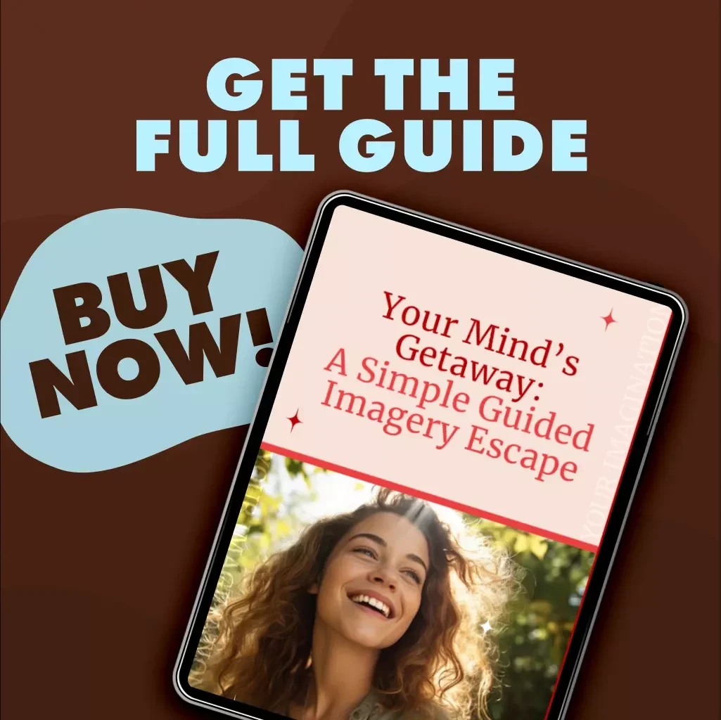 Your Mind’s Getaway: A Simple Guided Imagery Escape | Relaxation Guide, Stress Relief eBook, Mindfulness Digital Download