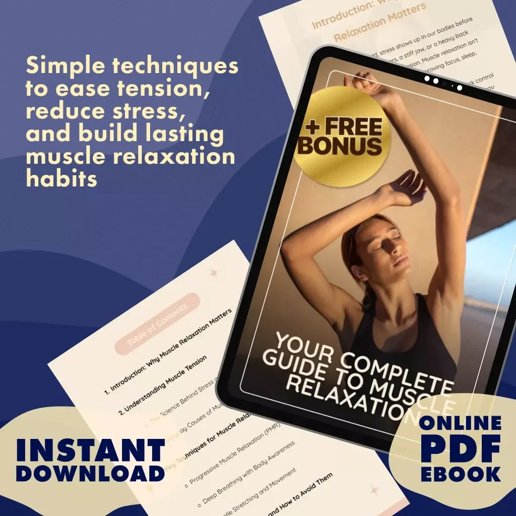 Your Complete Guide to Muscle Relaxation | Stress Relief eBook | Digital Download Wellness Guide