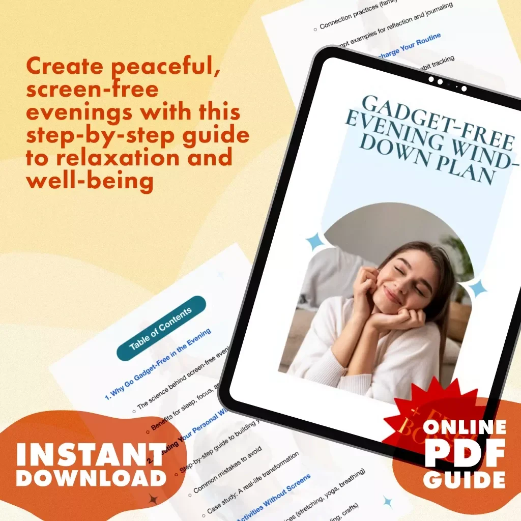 Gadget-Free Evening Wind-Down Plan: A Step-by-Step Guide to Relax and Reconnect