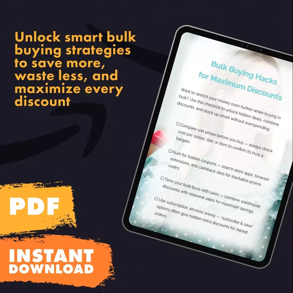 Bulk Buying Hacks for Maximum Discounts Checklist | How to Buy in Bulk Using Hidden Deals for Even Bigger Discounts | Printable Digital Download Savings Guide