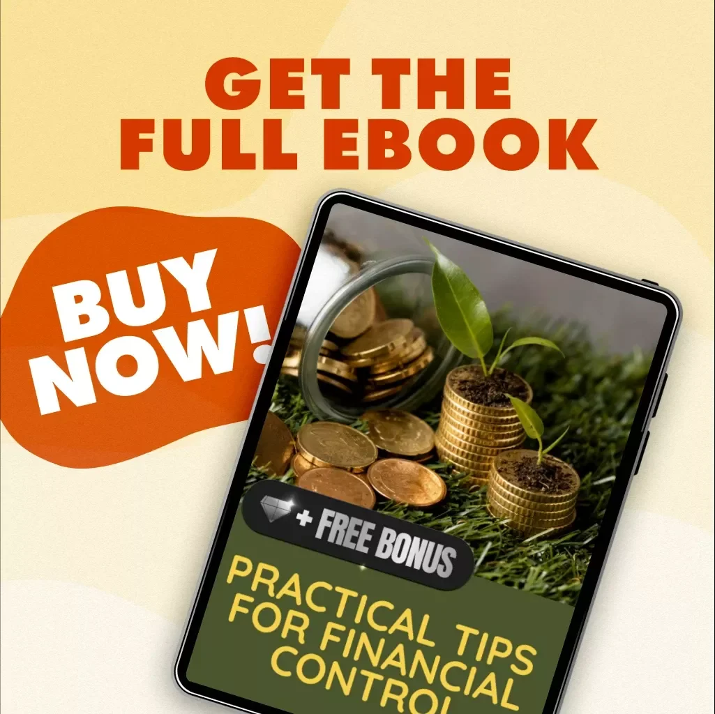 Practical Tips for Financial Control | Digital eBook for Financial Stress Management, Budgeting, Debt Relief & Money Mindset Guide